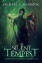 [Embers of Illeniel 02] • The Silent Tempest (Embers of Illeniel Book 2)